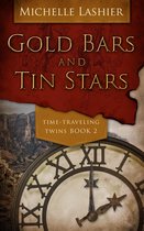 Gold Bars and Tin Stars