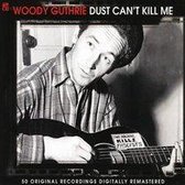 Guthrie Woody Dust Cant Kill Me 2-Cd