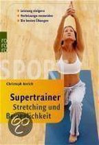 Supertrainer Stretching und Beweglichkeit