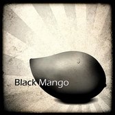 Black Mango - Naked Venus / Soft Kicks (LP)
