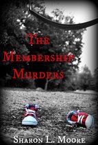 The Membership Murders
