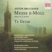 Bruckner: Messe e-Moll, Te Deum / Rogner, RSO Berlin