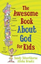 The Awesome Book About God for Kids