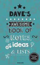 Dave's Awesome Book of Notes, Lists & Ideas