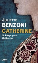 Hors collection 5 - Catherine tome 5 - Piège pour Catherine