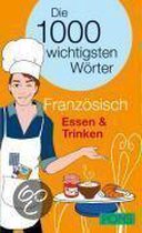 PONS Die 1000 wichtigsten Wörter Französisch. Essen & Trinken