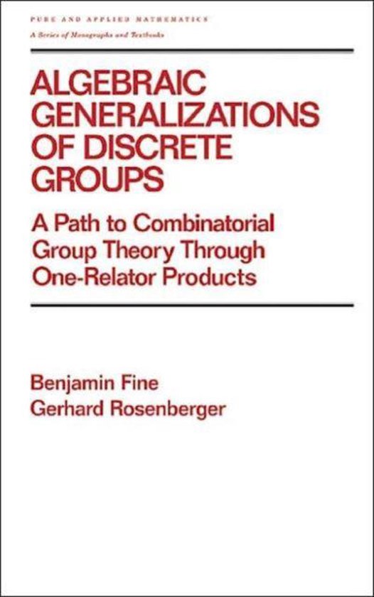Algebraic Generalizations of Discrete Groups