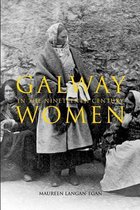 Galway Women in the Nineteenth Century