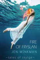 Tales of Skylge 3 - Fire of Fryslan