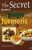 Secret Benefits of Ginger & Turmeric