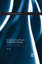 Economic Growth and Sustainable Housing: An Uneasy Relationship