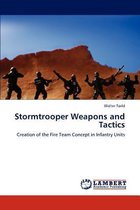Stormtrooper Weapons and Tactics