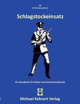 Schlagstockeinsatz