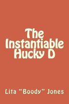 The Instantiable Hucky D
