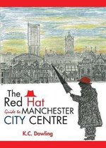 The Red Hat Guide to Manchester City Centre