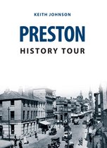 History Tour - Preston History Tour