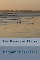 The Secret of Flying