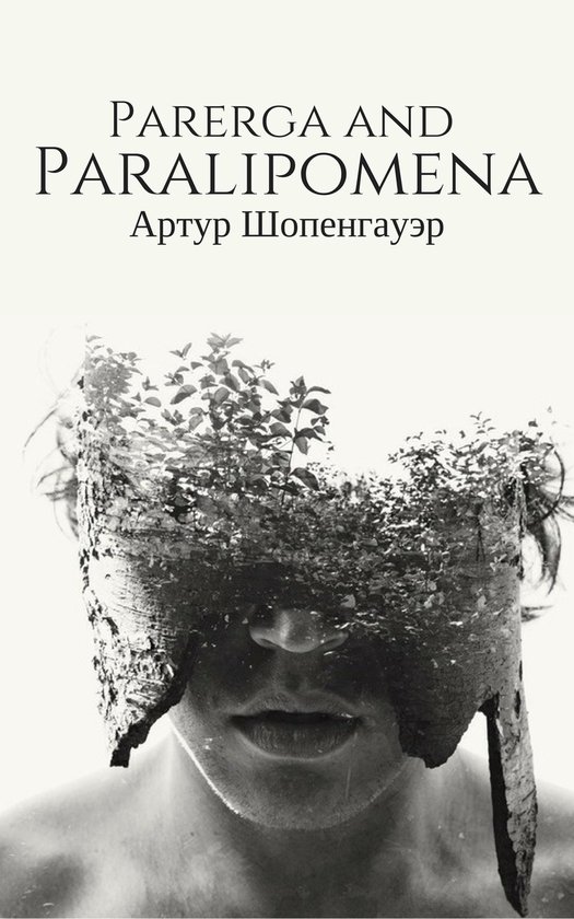 Parerga and Paralipomena