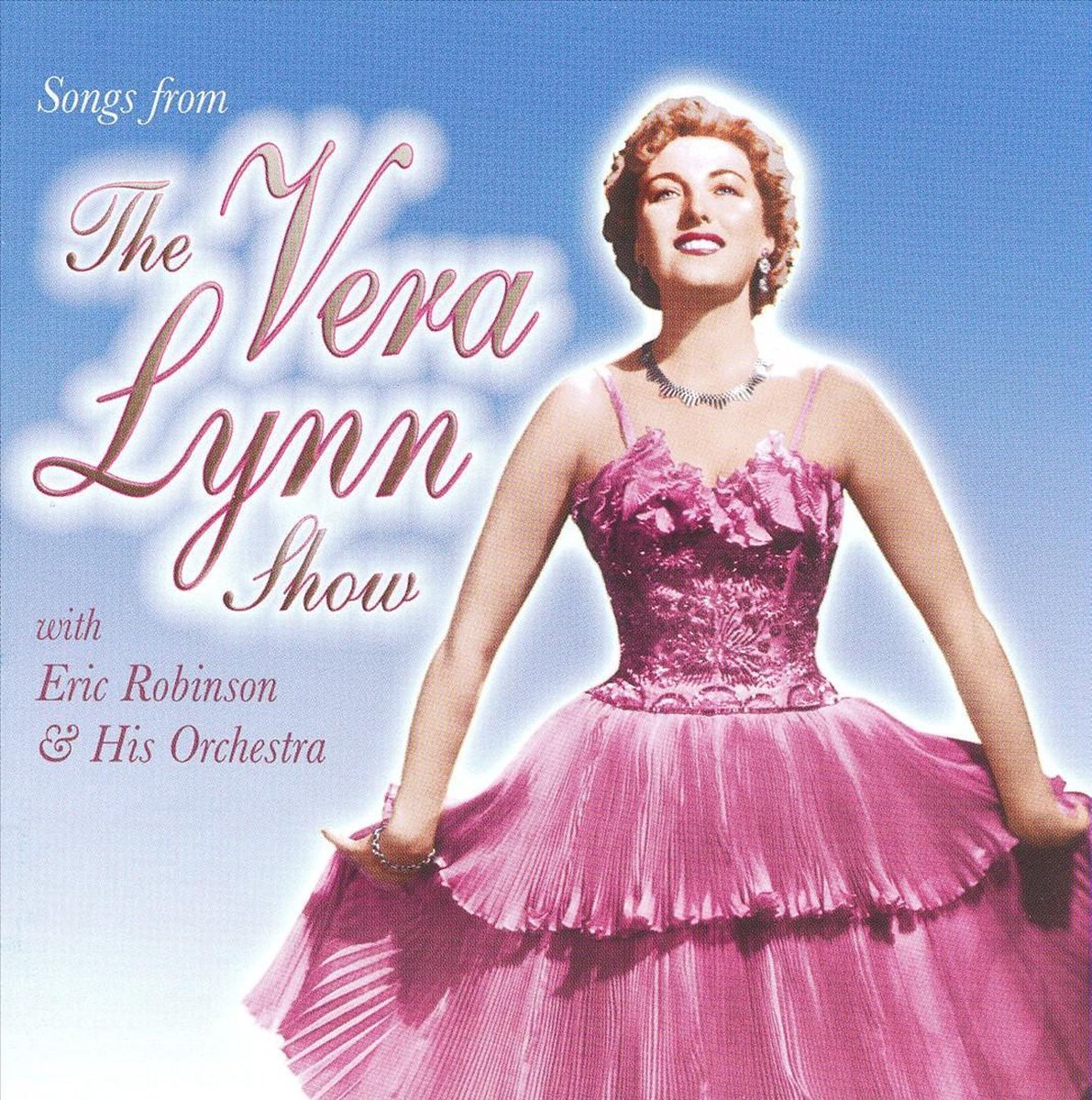 Songs From The Vera Lynn Show
