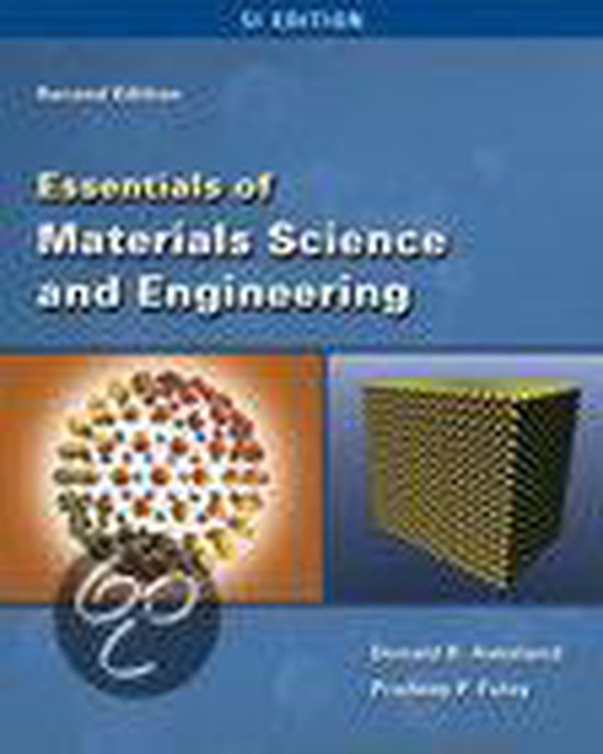 Essentials Of Materials Science And Engineering 9780495438502