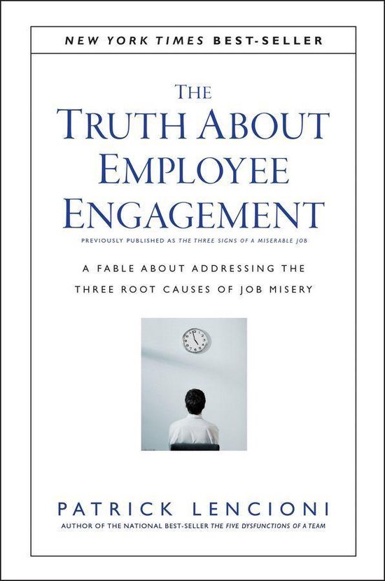 J-B Lencioni Series - The Truth About Employee Engagement - cover