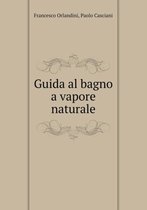 Guida al bagno a vapore naturale