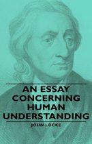 An Essay Concerning Human Understanding