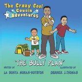 The Crazy Cool Cousins Adventures