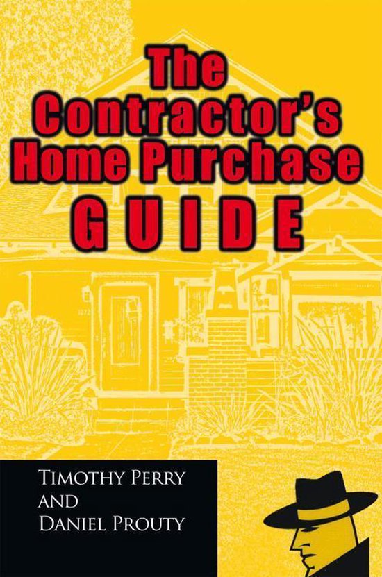 The Contractor's Home Purchase Guide - cover