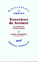 Exercices de lecture. De Rabelais à Paul Valéry