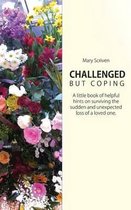 Challenged But Coping