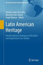 The Latin American Studies Book Series - Latin American Heritage