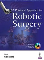 A Practical Approach to Robotic Surgery