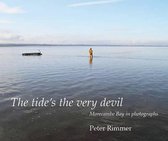 The Tide's the Very Devil