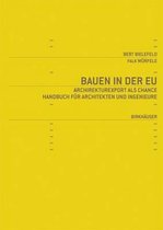 Bauen in Der Eu: Architekturexport ALS Chance
