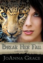 The Blake Pride Series 2 - Break Her Fall