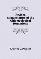 Revised Nomenclature of the Ohio Geological Formations