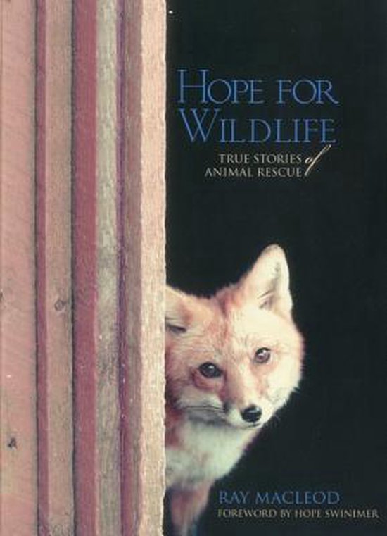 Hope for Wildlife, Ray Macleod 9781551098173 Boeken