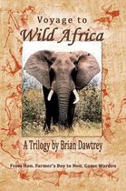 Voyage to Wild Africa