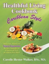 Healthful Living Cookbook