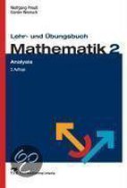 Lehr- und Übungsbuch Mathematik 2. Analysis