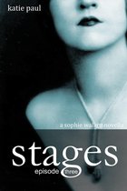 Stages Episode Three