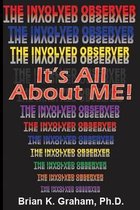 It's All about Me