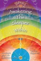 Awakening the Sleeper Within