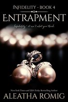 Infidelity 4 - Entrapment