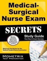 Medical-Surgical Nurse Exam Secrets Study Guide