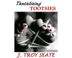 TANTALIZING TOOTSIES