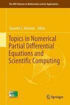 The IMA Volumes in Mathematics and its Applications 160 - Topics in Numerical Partial Differential Equations and Scientific Computing
