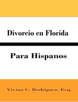 Divorcio en Florida para Hispanos