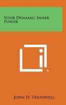 Your Dynamic Inner Power